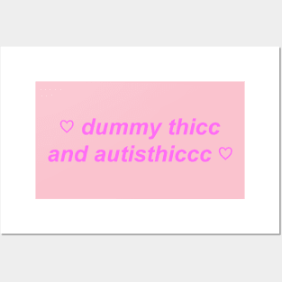 "dummy thicc n autisthicc" Y2K slogan Posters and Art